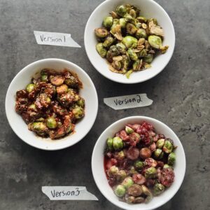 a photos of 3 bowls of brussel sprouts: Brussel Sprouts Three Ways